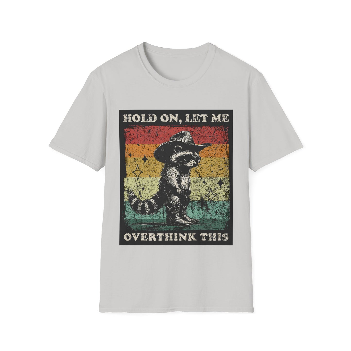 Hold On, Let Me Overthink This Graphic Tee Shirt