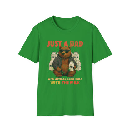 Just A Dad Who Always Came Back With The Milk Grapic Tee Shirt