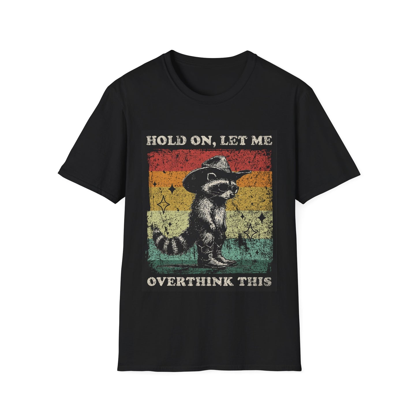 Hold On, Let Me Overthink This Graphic Tee Shirt