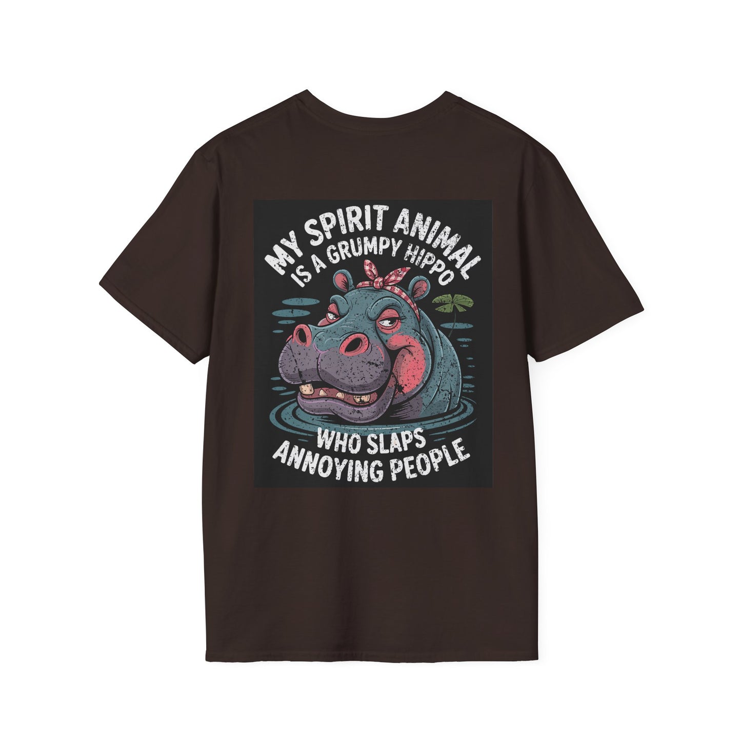 My Spirit Animal Is A Grumpy Hippo Who Slaps Annoying People - Graphic Tee Shirt