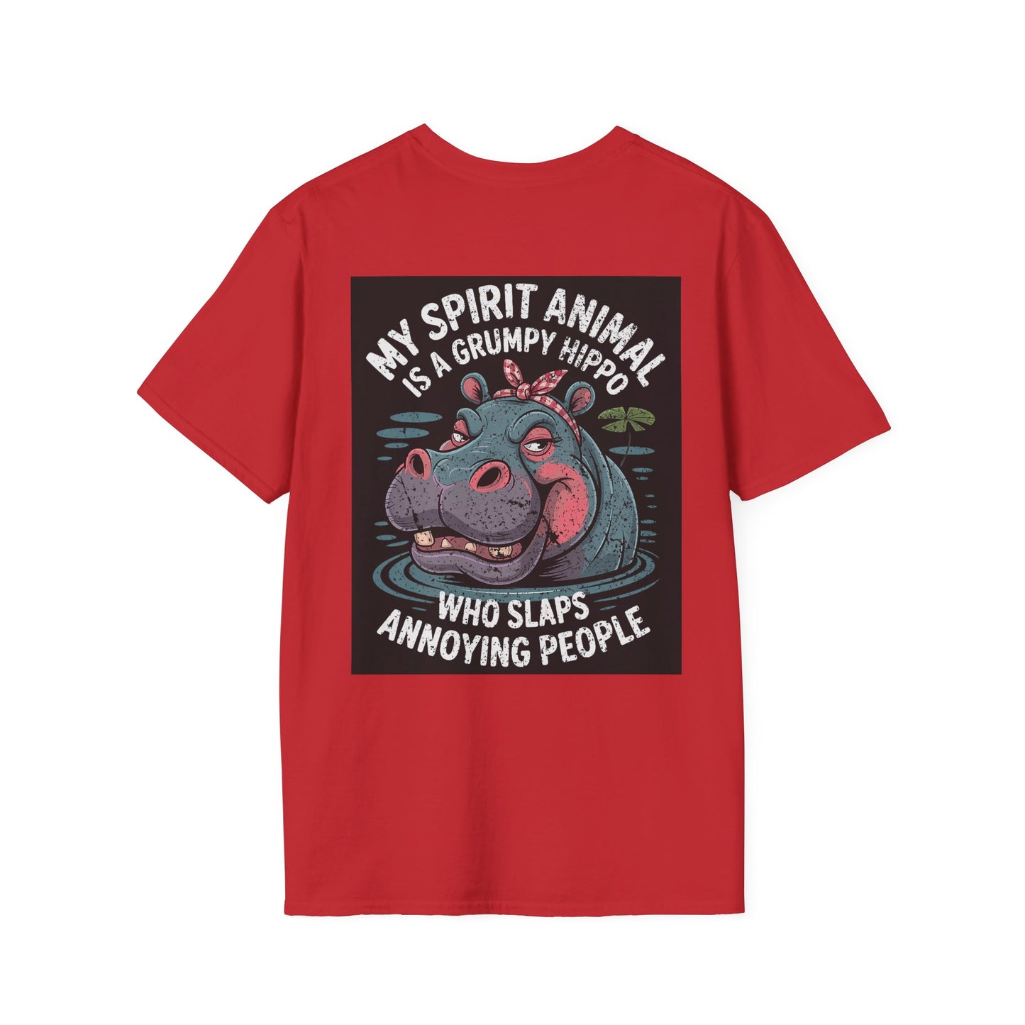 My Spirit Animal Is A Grumpy Hippo Who Slaps Annoying People - Graphic Tee Shirt