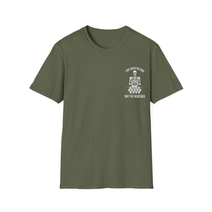 I Just Baked You Some Shut The Fucupcakes - Graphic Tee Shirt