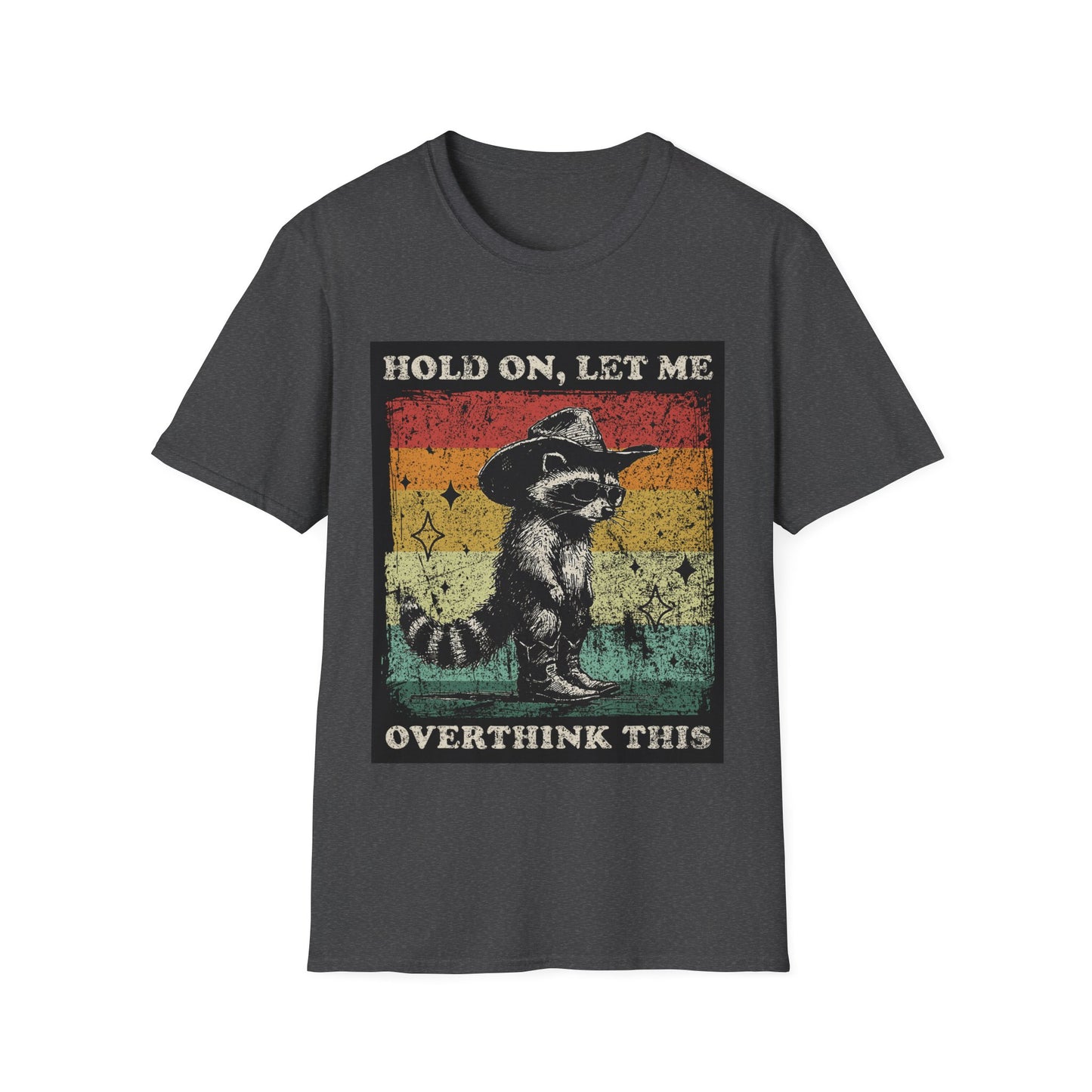 Hold On, Let Me Overthink This Graphic Tee Shirt