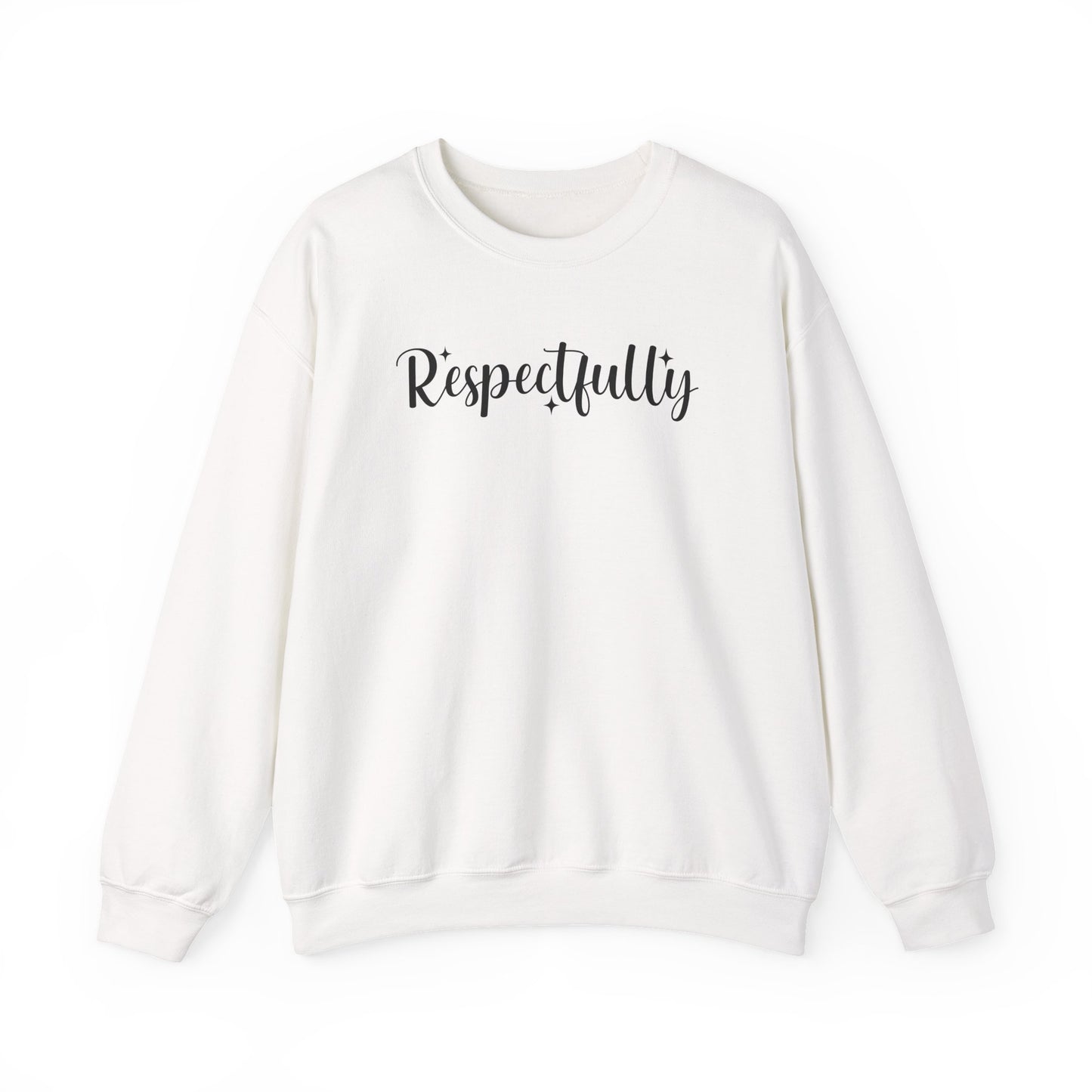 Respectfully Fuck That Sweatshirt | Sassy Unisex Crewneck | Rude Graphic Pullover