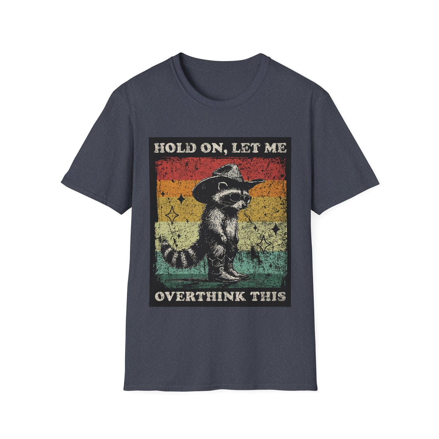 Hold On, Let Me Overthink This Graphic Tee Shirt