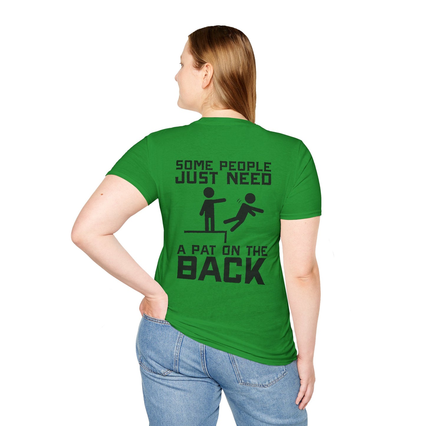 Some People Just Need A Pat On The Back Graphic Tee Shirt