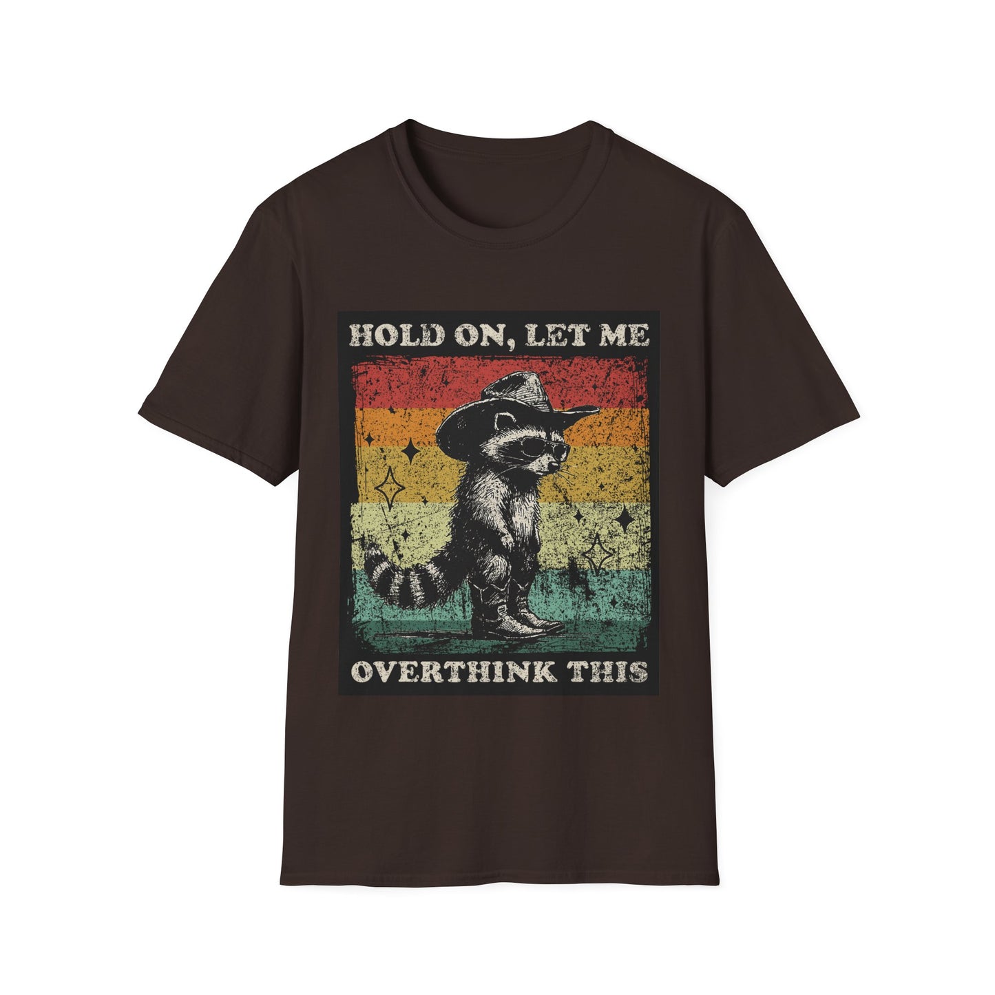 Hold On, Let Me Overthink This Graphic Tee Shirt