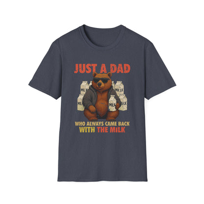 Just A Dad Who Always Came Back With The Milk Grapic Tee Shirt
