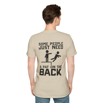 Some People Just Need A Pat On The Back Graphic Tee Shirt