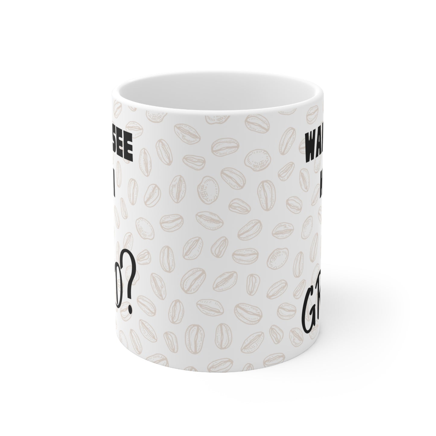 Coffee Mug - Wanna See How I Grind?