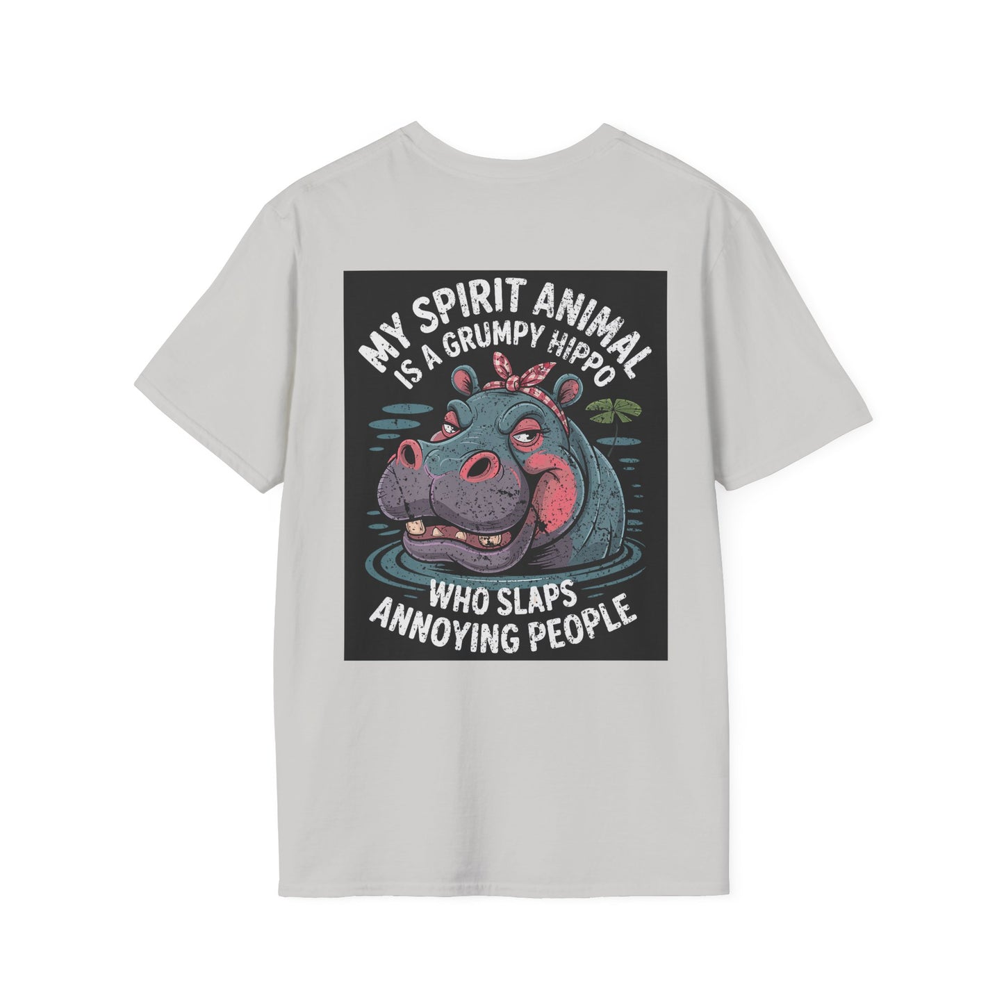 My Spirit Animal Is A Grumpy Hippo Who Slaps Annoying People - Graphic Tee Shirt