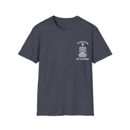 I Just Baked You Some Shut The Fucupcakes - Graphic Tee Shirt