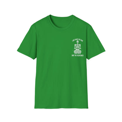 I Just Baked You Some Shut The Fucupcakes - Graphic Tee Shirt