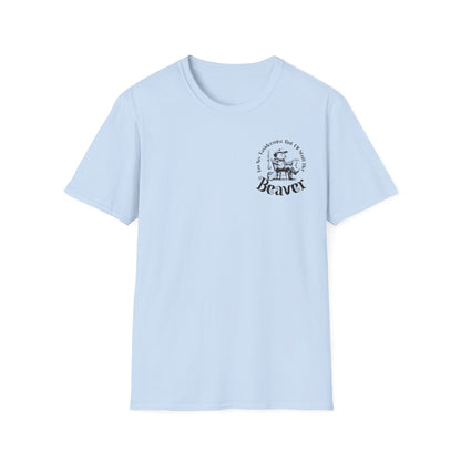 "I'm No Taxidermist But I'll Stuff Her Beaver" - Graphic Tshirt