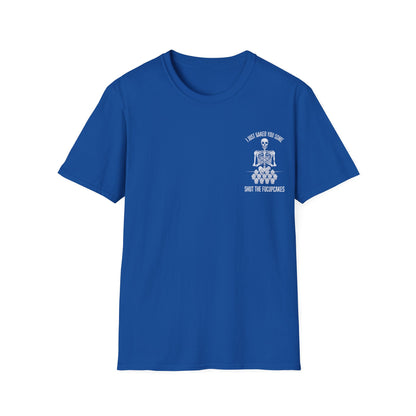 I Just Baked You Some Shut The Fucupcakes - Graphic Tee Shirt