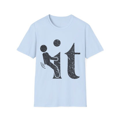 Fuck It Design - Graphic Tee Shirt
