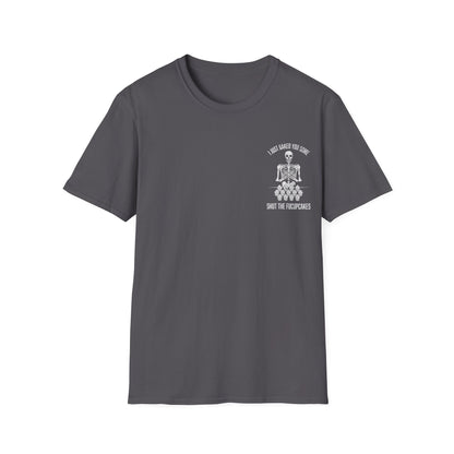 I Just Baked You Some Shut The Fucupcakes - Graphic Tee Shirt