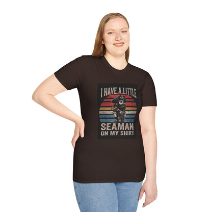 I Have a Little Seaman on My Shirt Graphic Tee Shirt