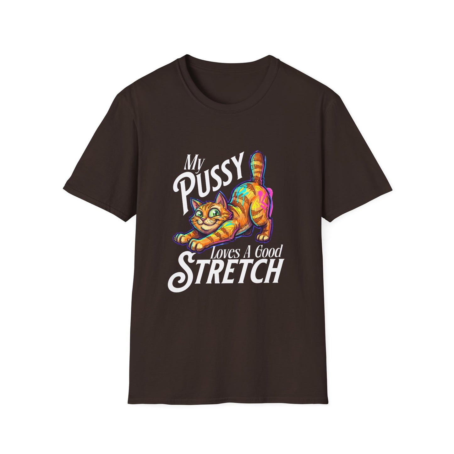 My Pussy Loves A Good Stretch T-Shirt | Funny Cat Graphic Tee | Cheeky Adult Humor Shirt | Sassy Cat Lover Gift | Unisex Graphic Tee