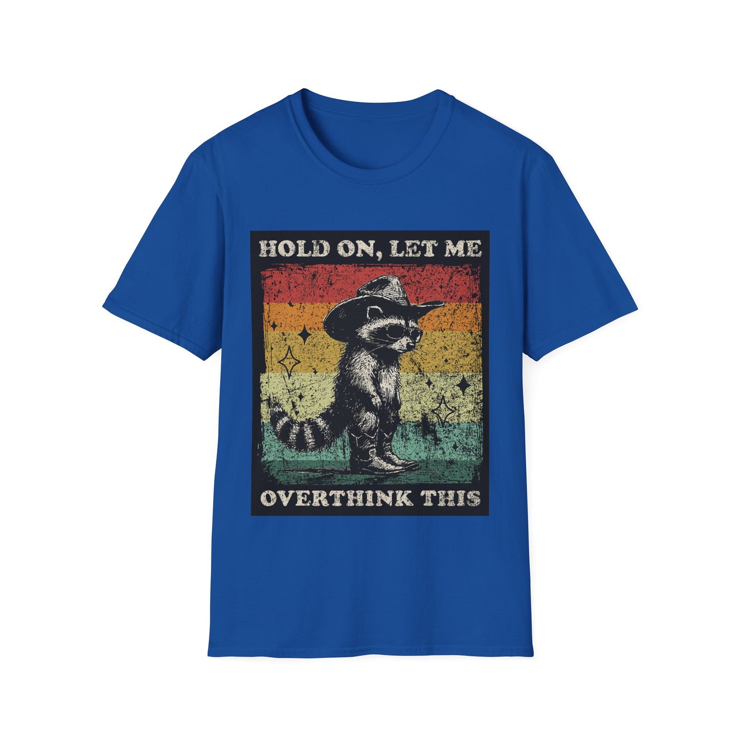 Hold On, Let Me Overthink This Graphic Tee Shirt