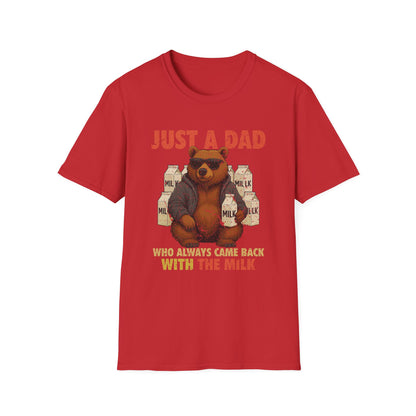 Just A Dad Who Always Came Back With The Milk Grapic Tee Shirt