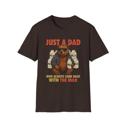 Just A Dad Who Always Came Back With The Milk Grapic Tee Shirt