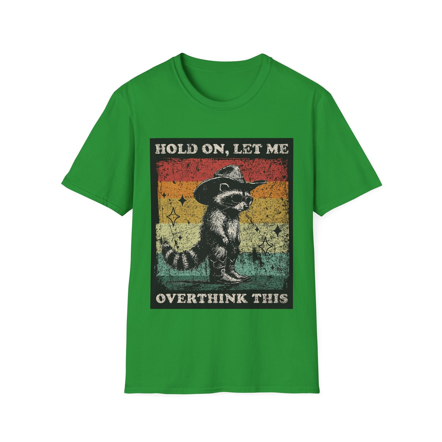 Hold On, Let Me Overthink This Graphic Tee Shirt